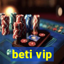 beti vip